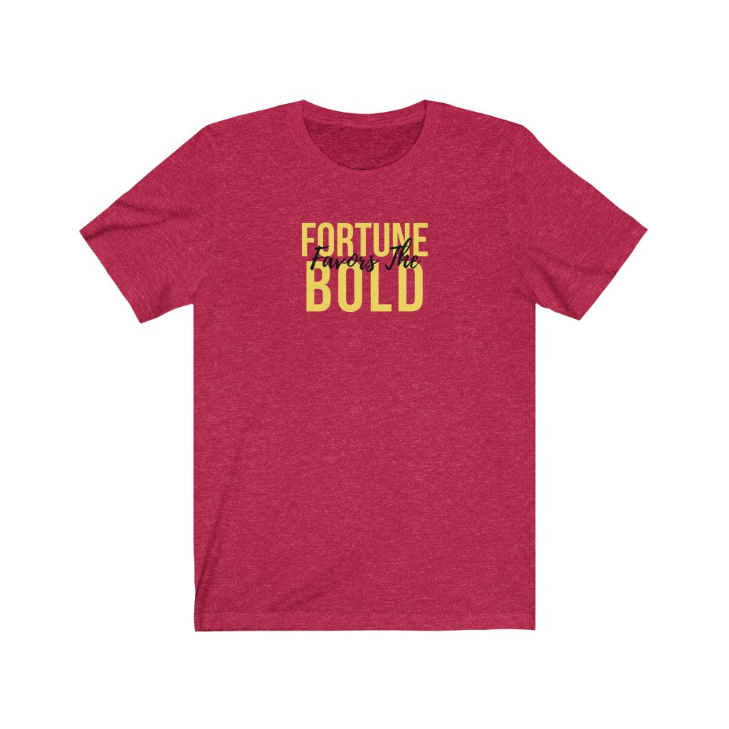 Fortune Favors The Bold Premium Unisex Tee